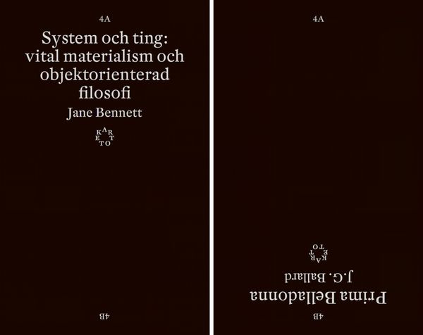 System och ting: Vital materialism och objektorienterad filosofi / Prima Belladonna | 1:a upplagan