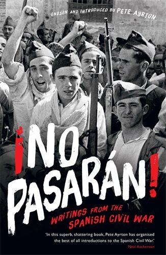 !no pasaran! - writings from the spanish civil war | 0:e upplagan