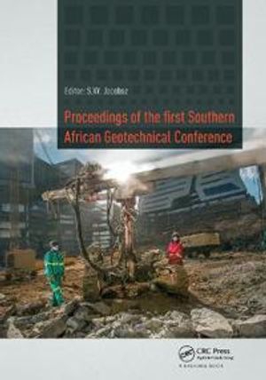 Proceedings of the First Southern African Geotechnical Conference | 1:a upplagan