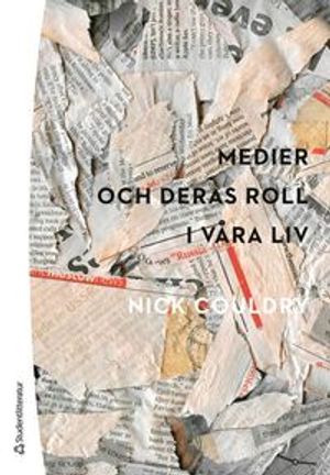 Medier och deras roll i våra liv | 1:a upplagan