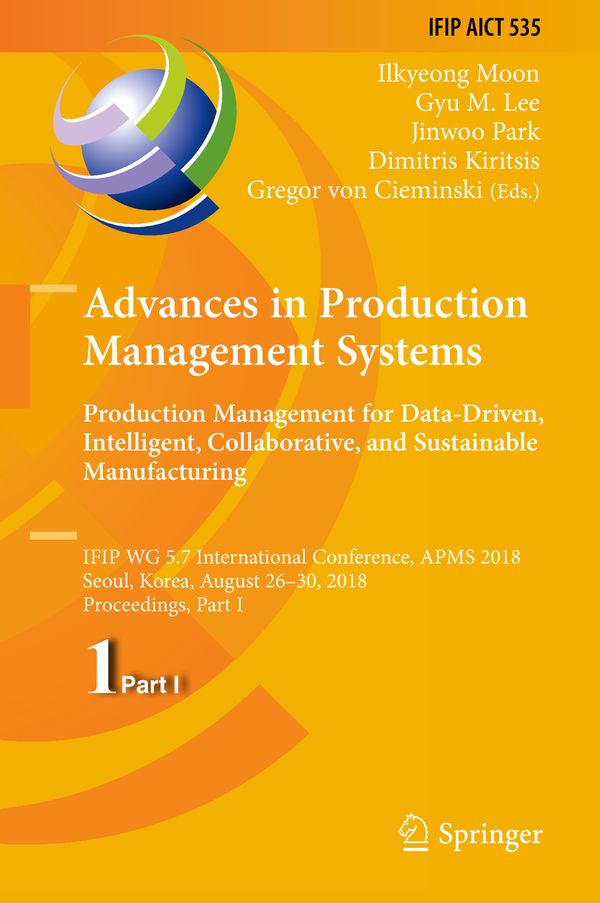 Advances in Production Management Systems. Production Management for Data-Driven, Intelligent, Collaborative, and Sustainable Ma | 1:a upplagan