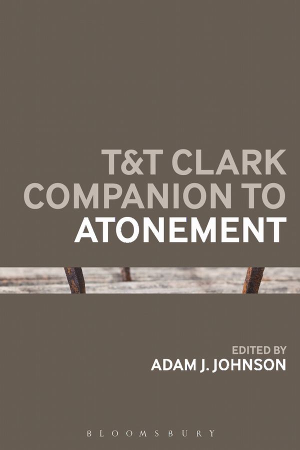 T&T Clark Companion to Atonement | 0:e upplagan