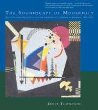 The Soundscape of Modernity | 0:e upplagan
