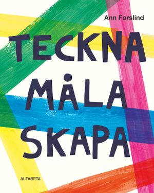 Teckna måla skapa