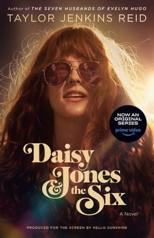 Daisy Jones & The Six (TV Tie-in)