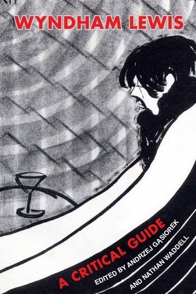 Wyndham lewis - a critical guide | 0:e upplagan