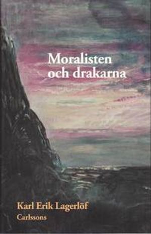 Moralisten och drakarna : minnen