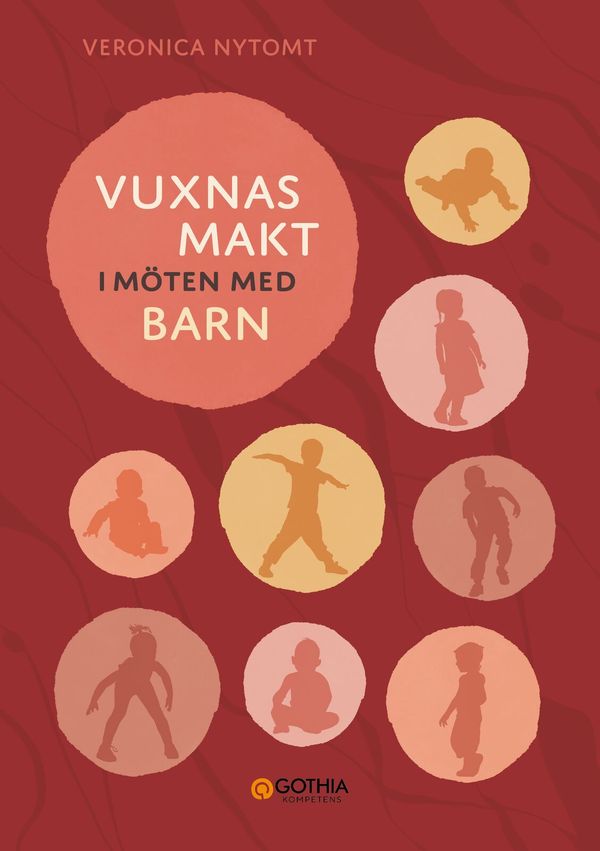 Vuxnas makt i möten med barn | 1:a upplagan