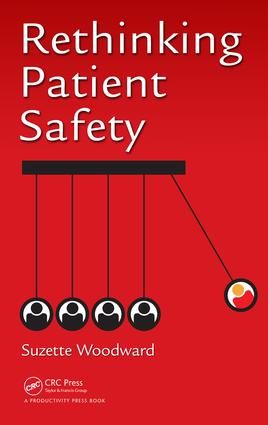 Rethinking Patient Safety | 1:a upplagan