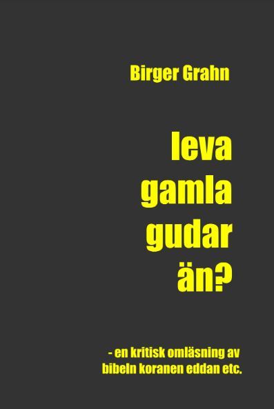 Leva gamla gudar än? | 0:e upplagan
