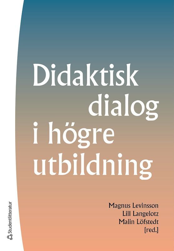 Didaktisk dialog i högre utbildning | 1:a upplagan