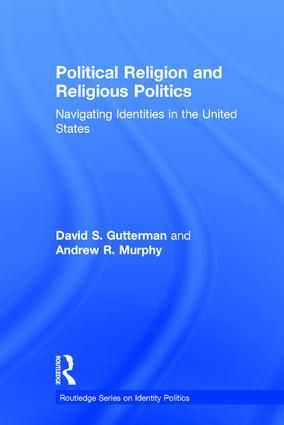 Political Religion and Religious Politics | 1:a upplagan