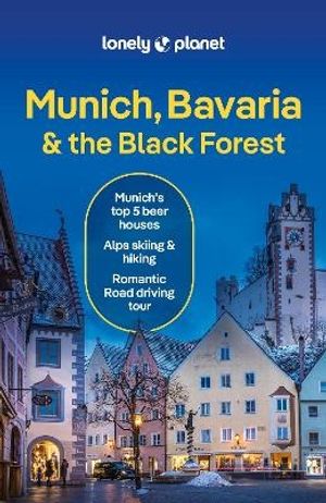 Munich, Bavaria & the Black Forest