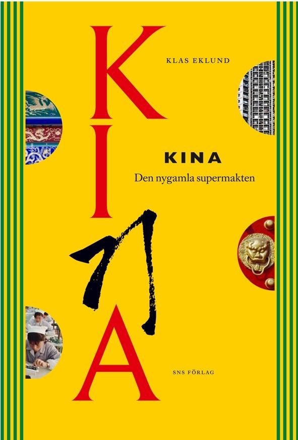 Kina : den nygamla supermakten | 1:a upplagan