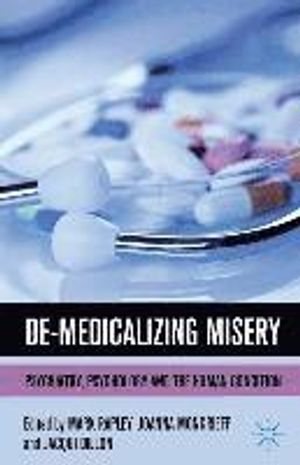 De-Medicalizing Misery | 1:a upplagan