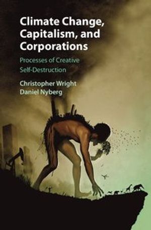 Climate Change, Capitalism, and Corporations