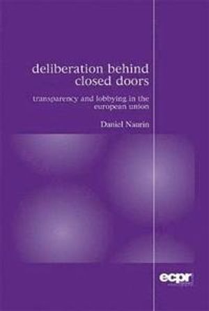 Deliberation Behind Closed Doors