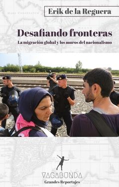 Desafiando fronteras : La migración global y los muros del nacionalismo | 0:e upplagan