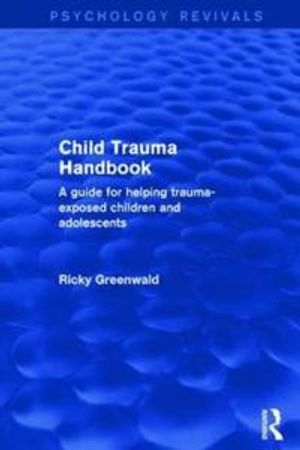 Child Trauma Handbook | 1:a upplagan