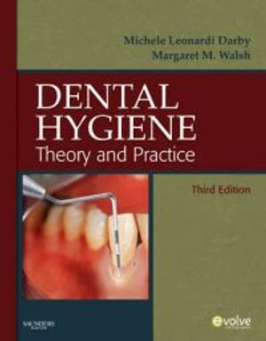 Dental Hygiene: Theory and practice | 3:e upplagan