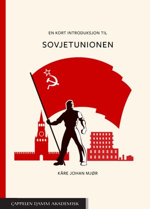 En kort introduksjon til Sovjetunionen | 1:a upplagan