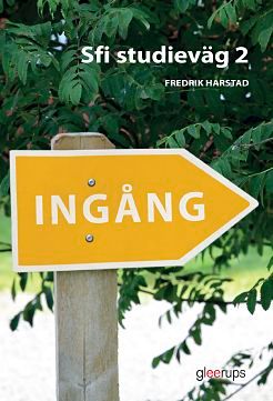 Ingång Sfi Studieväg 2 Textbok | 1:a upplagan
