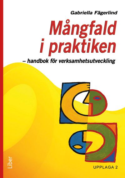 Mångfald i praktiken - handbok för verksamhetsutveckling | 2:a upplagan