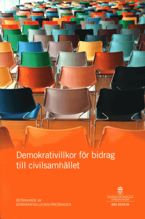 Demokrativillkor för bidrag till civilsamhället. SOU 2019:35 : Betänkande f | 1:a upplagan