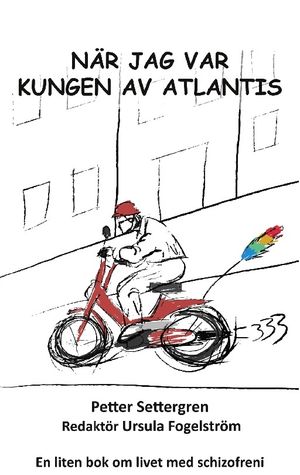 När jag var Kungen av Atlantis | 1:a upplagan