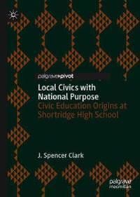 Local Civics with National Purpose