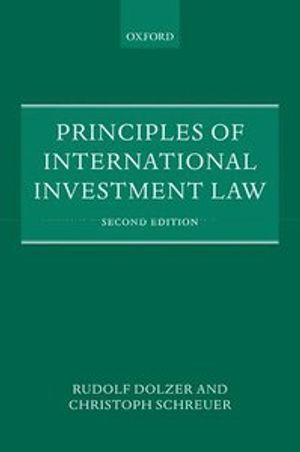 Principles of International Investment Law |  2:e upplagan