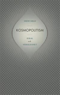 Kosmopolitism : ideal och verklighet | 0:e upplagan