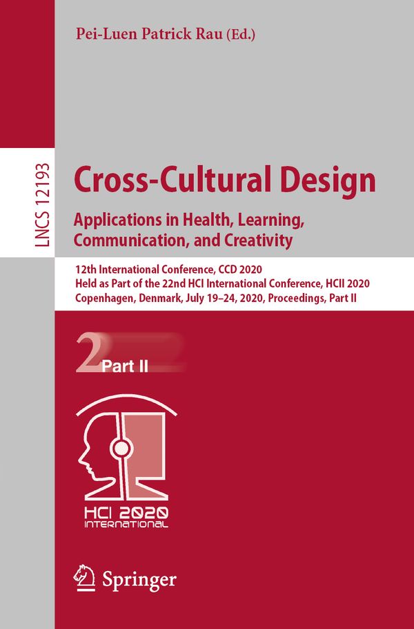 Cross-Cultural Design. Applications in Health, Learning, Communication, and Creativity | 1:a upplagan