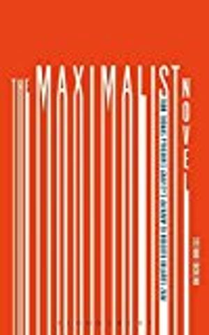 The Maximalist Novel