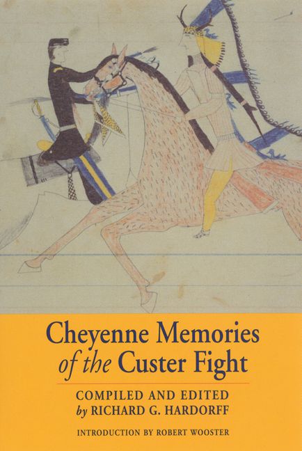Cheyenne Memories of the Custer Fight | 0:e upplagan