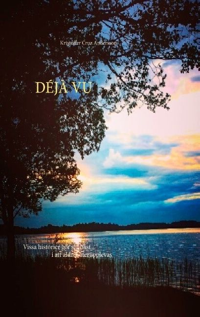 Déjà Vu | 1:a upplagan