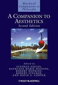 A Companion to Aesthetics, 2nd Edition