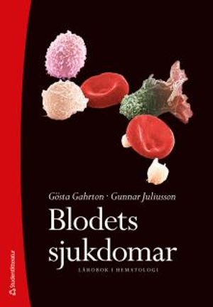 Blodets sjukdomar : lärobok i hematologi | 1:a upplagan