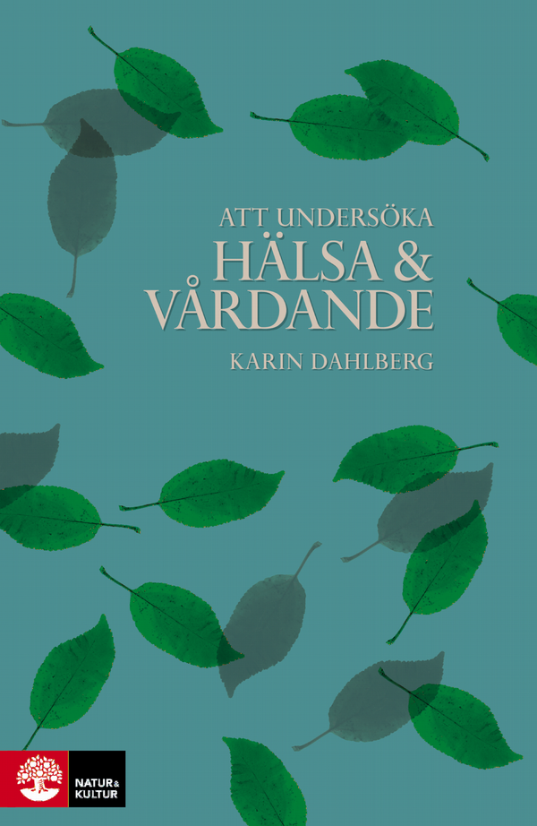 Att undersöka hälsa och vårdande | 1:a upplagan