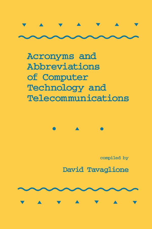Acronyms and Abbreviations of Computer Technology and Telecommunications | 1:a upplagan
