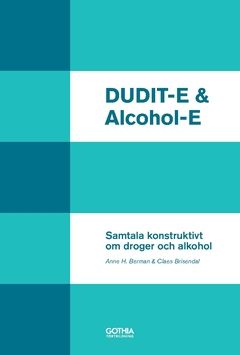 DUDIT-E & Alcohol-E : Samtala konstruktivt om droger och alkohol | 0:e upplagan