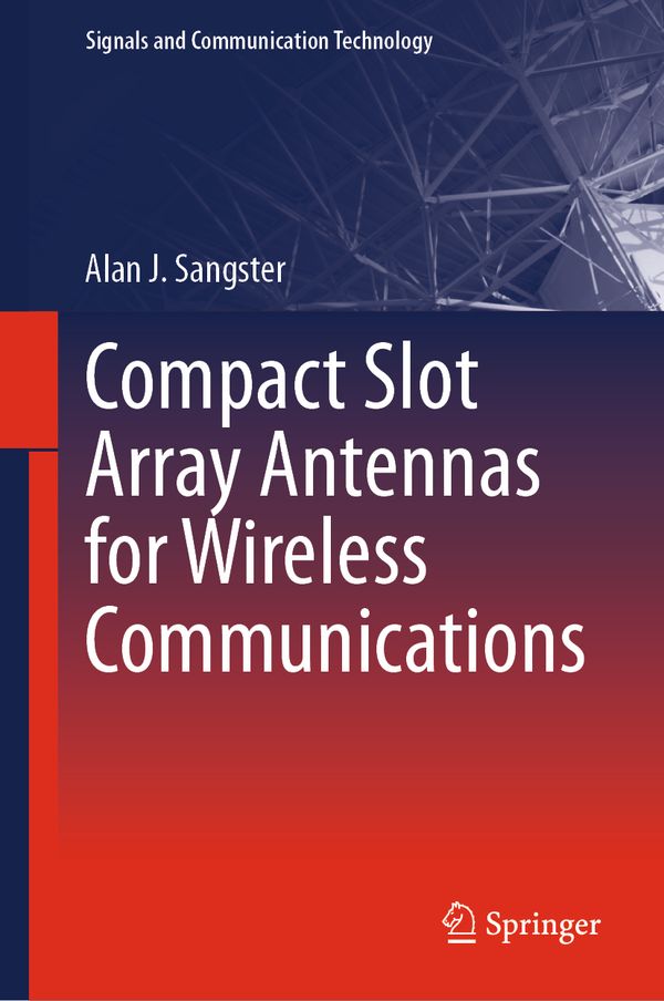 Compact Slot Array Antennas for Wireless Communications | 1:a upplagan