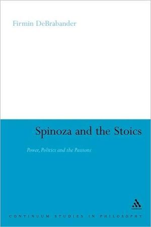 Spinoza and the Stoics