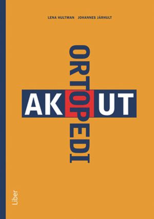 Akut ortopedi | 1:a upplagan