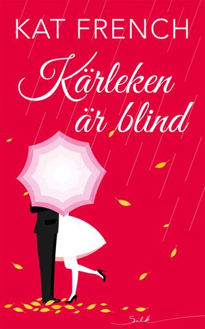 Kärleken är blind