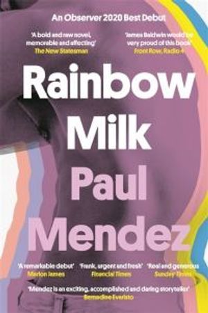 Rainbow Milk - An Observer 2020 Top 10 debut | 0:e upplagan