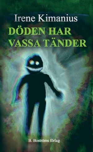 Döden har vassa tänder