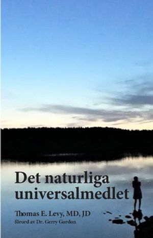 Det naturliga universalmedlet