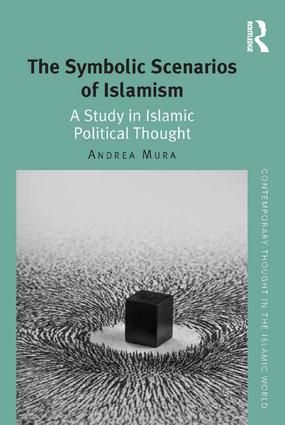 The Symbolic Scenarios of Islamism | 1:a upplagan