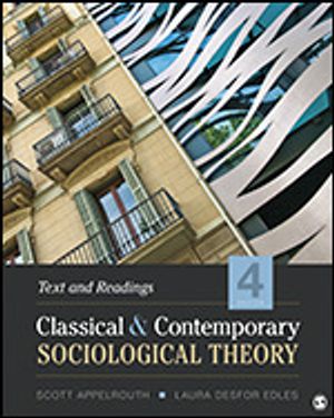 Classical and Contemporary Sociological Theory | 4:e upplagan